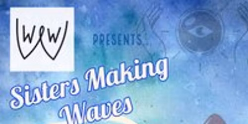 Sisters Making Waves