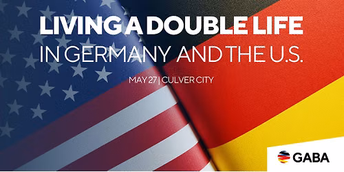 Living a Double Life in Germany and the U.S.