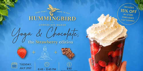 Chocolate & Yoga: The Strawberry Edition (returns)