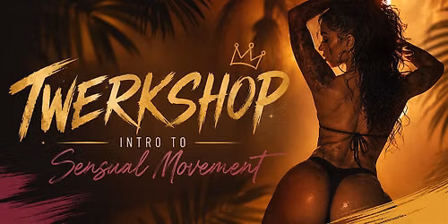 Twerkshop: Brasilian Dance Experience