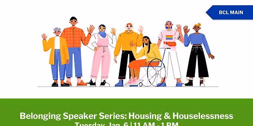 Belonging Speaker Series: Housing & Houselessness