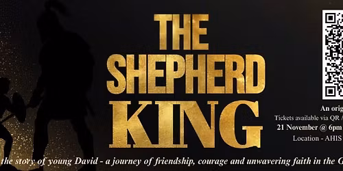 The Shepherd King - An AHIS Secondary Production