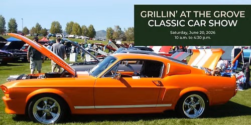 Grillin' at the Grove Classic Car Show