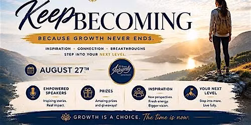 The Empowerment Series - Keep Becoming