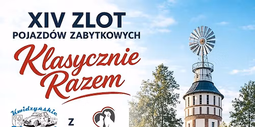 XIV Zlot Pojazd\u00f3w Zabytkowych - Klasycznie Razem z Adopciaki Kwidzyn