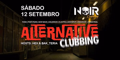ALTERNATIVE CLUBBING (Noite Alternativa Generalista)