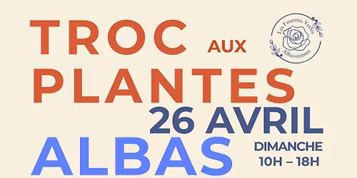 Troc aux plantes - Albas