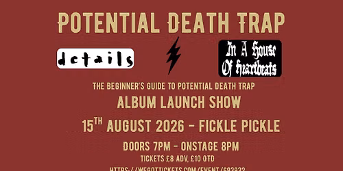Potential Death Trap - Album Launch Show