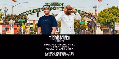 The R&B Brunch with DJ HEARTBREAK & DJ Smart Money - Modesto