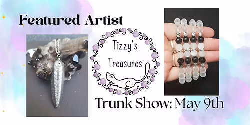 Trunk Show: Tizzy's Treasures