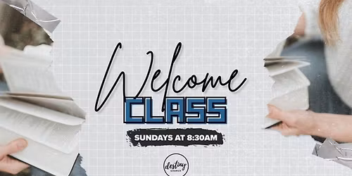 Welcome Class