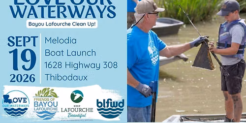 Love Our Waterways- Bayou Lafourche Clean Up