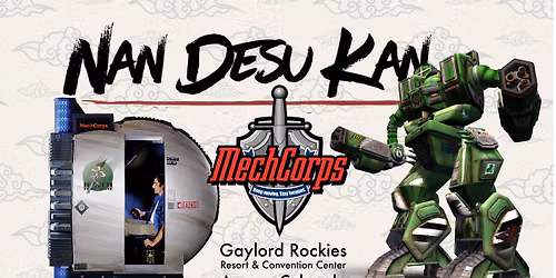 MechCorps at Nan Desu Kan 2026
