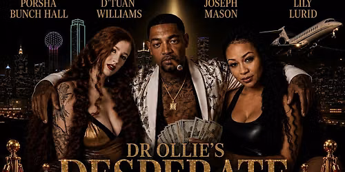 Red Carpet Event: Dr. Ollie\u2019s Desperate For Fame