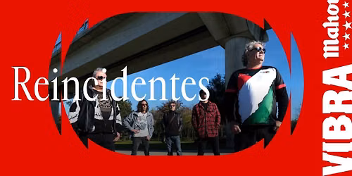 Reincidentes + Annacrusa en Valencia | DIRECTOS VIBRA MAHOU