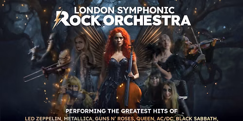 London Symphonic Rock Orchestra (Hall C)