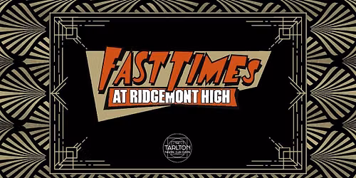 Fast Times At Ridgemont High (1982) | The Tarlton Theatre