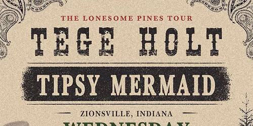 Tege Holt & The Lonesome Pines  | Tipsy Mermaid Summer Parking Lot Party | Zionsville IN 