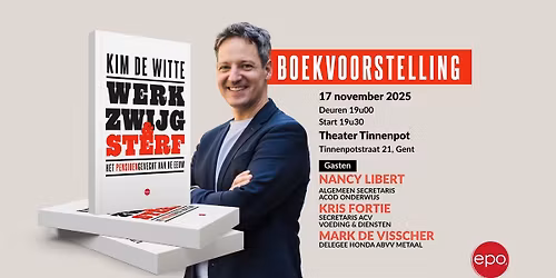 Boekvoorstelling: 'Werk, zwijg & sterf'