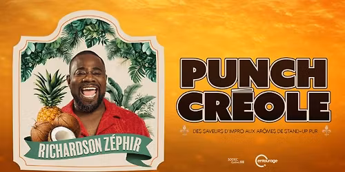 Richardson Z\u00e9phir pr\u00e9sente Punch Cr\u00e9ole en rodage au Saint-Jean Com\u00e9die Club