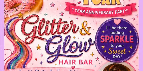 One Sweet Year: Glitter & Tinsel Hair Event