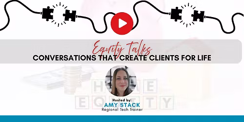 Equity Talks: Conversations that Create Clients for Life
