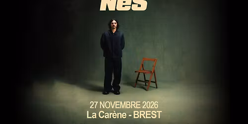 NeS + 1\u00e8re Partie \u2022 La Car\u00e8ne, Brest