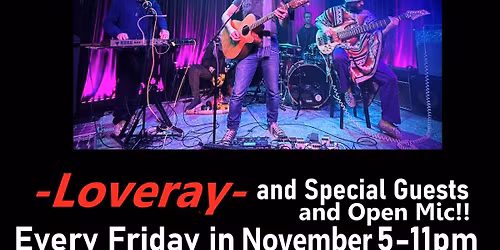 Live Music Returns to Titirangi -Loveray- and Special Guests Every Friday in Nov at THE TOOL ROOM