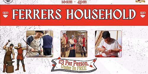 Ferrers Household - Living History Weekend