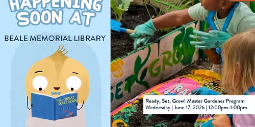 Ready, Set, Grow! Master Gardener Program