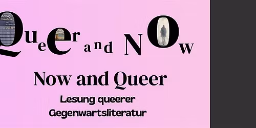 Queer and Now - Now and Queer