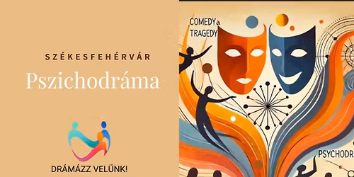 \u00d6nismereti Pszichodr\u00e1ma Csoport Sz\u00e9kesfeh\u00e9rv\u00e1r