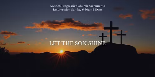Resurrection Sunday at Antioch Progressive Church