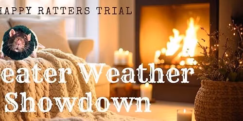 Sweater Weather Showdown! Happy Ratters Trial