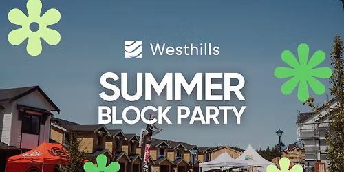 Westhills Summer Block Party