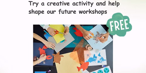 Free Family Craft Open Day - all ages welcome!