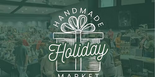 Handmade Holiday Market