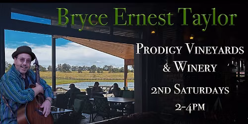 Bryce Ernest Taylor at Prodigy Vineyards & Winery