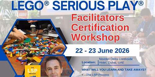 Unlock Creativity. Drive Innovation. Become a Certified LEGO\u00ae\ufe0f Serious Play\u00ae\ufe0f Facilitator!