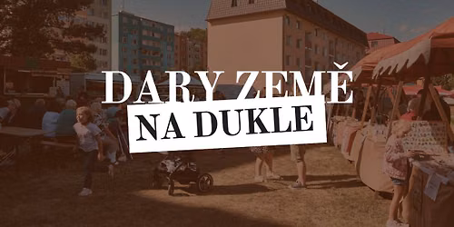 Dary zem\u011b na Dukle