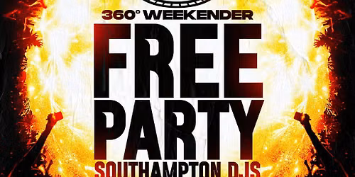 ER 360 Weekender: Southampton DJ Community FREE RAVE