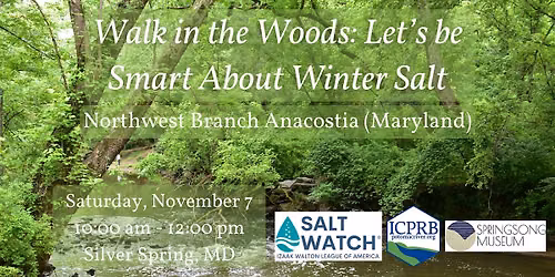 Walk in the Woods: Let's be Smart About Winter Salt - ft Springsong Museum