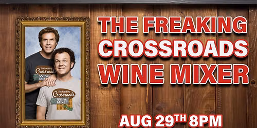 The Crossroads Wine Mixer
