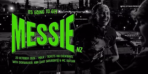 Kings of Bass presents MESSIE (Syber 008, NZ)