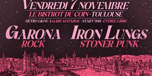 Garona & Iron Lungs au Bistrot Ducoin (Toulouse)