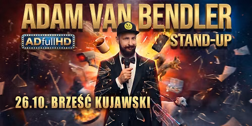 Brze\u015b\u0107 Kujawski! Stand-up Adam Van Bendler w nowym programie "ADfullHD"