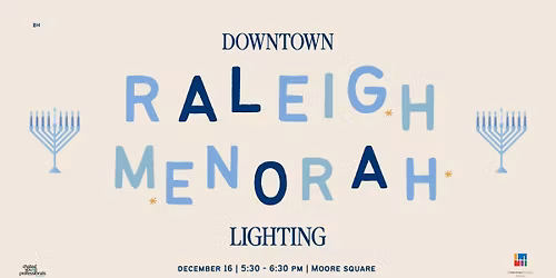 Downtown Raleigh's Menorah Lighting