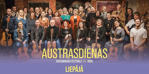 AUSTRASDIENAS Liep\u0101j\u0101 \/\/ Imanta Kalni\u0146a dziesmu koncerts