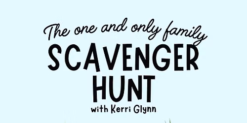 The One and Only Family Scavenger Hunt