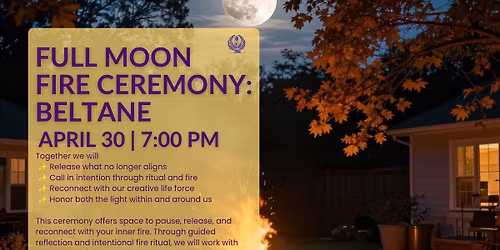 Full Moon Beltane Fire Ceremony